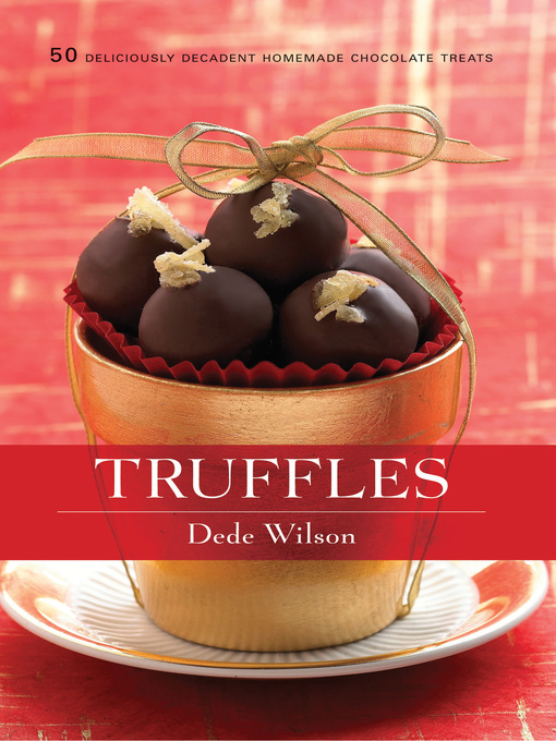 Title details for Truffles by Dede Wilson - Available